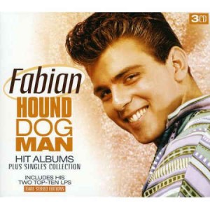 Fabian - Hound Dog Man:Hit Albums ( 3 cd's box)